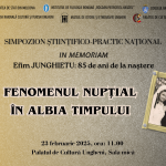 Simpozionul științifico-practic național „In memoriam Efim Junghietu: 85 de ani de la naștere”cu genericul „Fenomenul nupțial în albia timpului”